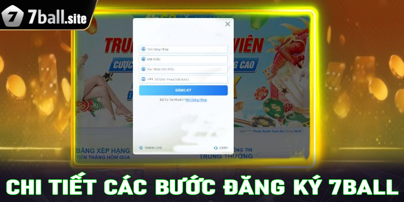 Chi tiết các bước đăng ký tài khoản tại nhà cái 7Ball 